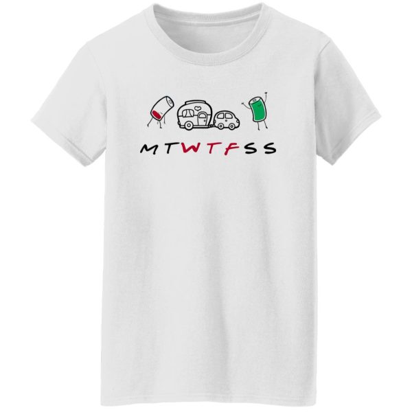 Camping Shirt, MTWTFSS WTF Days Of The Week Shirt