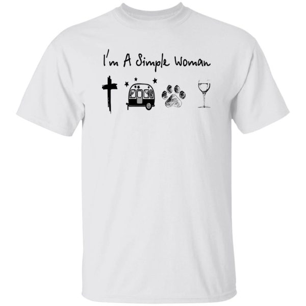 I’m A Simple Woman I Love Jesus Camping Dogs And Wine Shirt