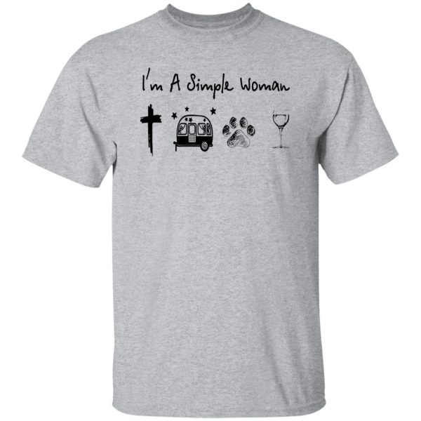 I’m A Simple Woman I Love Jesus Camping Dogs And Wine Shirt