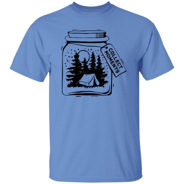 Camping Collect Moments For Camp Lover Shirt