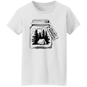 Camping Collect Moments For Camp Lover Shirt