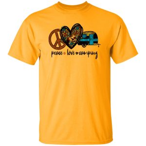 Peace Love Camping Shirt