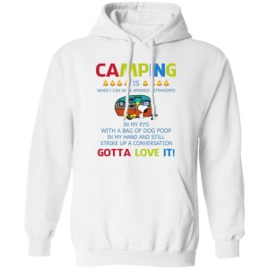 Snoopy Camping Is Gotta Love It Shirt