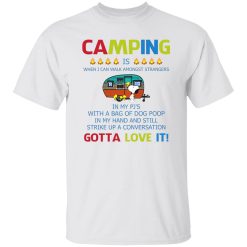 Snoopy Camping Is Gotta Love It Shirt
