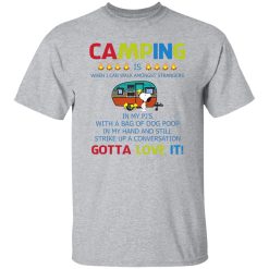 Snoopy Camping Is Gotta Love It Shirt