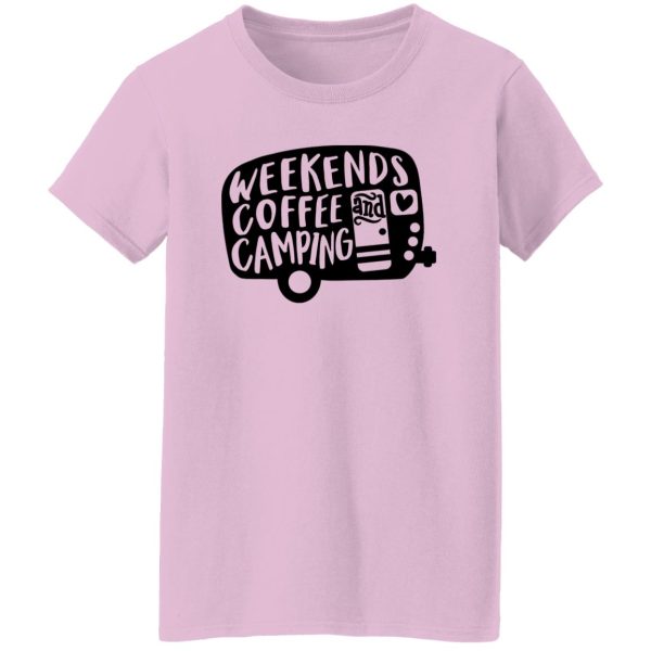 Weekends Coffee And Camping For Camper Shirt