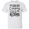 You Know What Rhymes With Camping Alcohol for Camp Lover Shirt