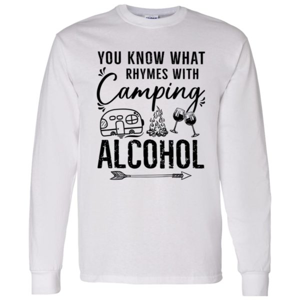 You Know What Rhymes With Camping Alcohol for Camp Lover Shirt