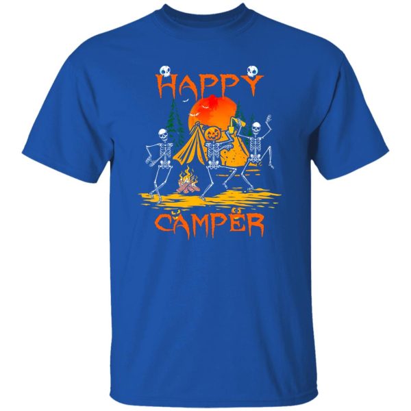 Happy Camper Halloween Skeleton For Camping Lovers Shirt