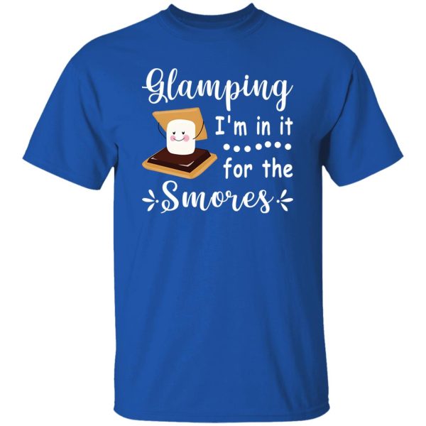 Glamping I’m In It For The Smores Funny Marshmallow and Chocolate Cake for Shirt