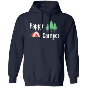 Happy Camper Tent for Camp Lover Shirt