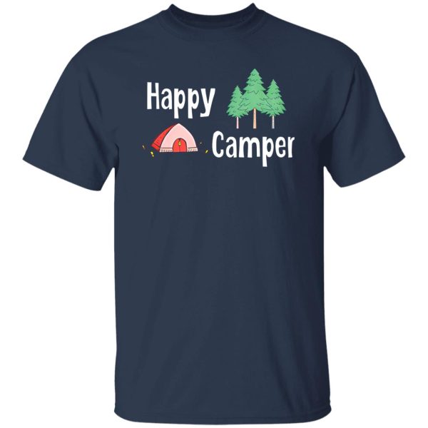 Happy Camper Tent for Camp Lover Shirt