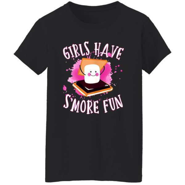 Girls Have Smore Fun Campfire For Camping Lovers Shirt