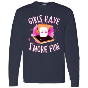 Girls Have Smore Fun Campfire For Camping Lovers Shirt