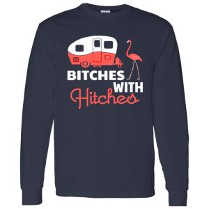 Funny Camping Bitches With Hitches Pink Crane Shirt