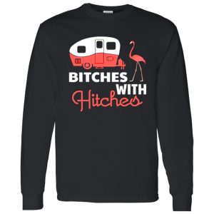 Funny Camping Bitches With Hitches Pink Crane Shirt