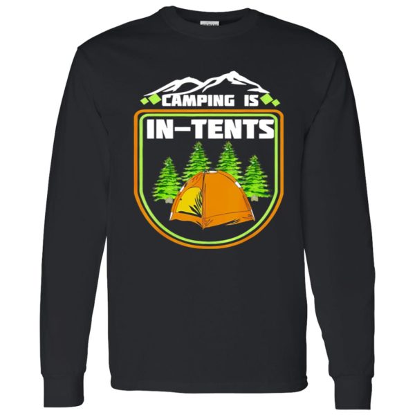 Camping Is In Tents Funny Camping Retro Shirt