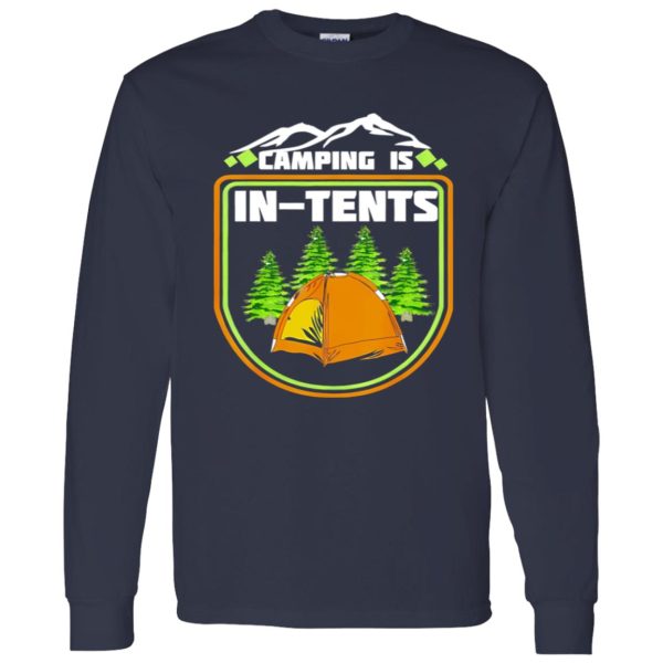 Camping Is In Tents Funny Camping Retro Shirt