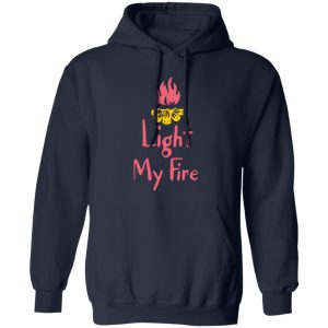 Campfire Light My Fire for Camp Lover Shirt