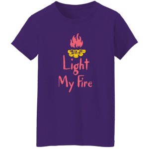 Campfire Light My Fire for Camp Lover Shirt