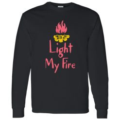 Campfire Light My Fire for Camp Lover Shirt