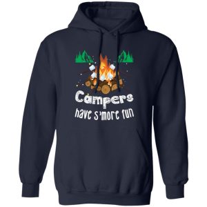 Campers Have S’More Fun Funny Camper Camping Shirt