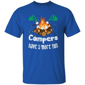 Campers Have S’More Fun Funny Camper Camping Shirt