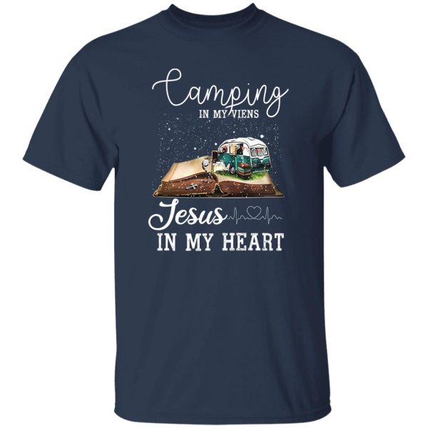 Camping In My Viens Jesus In My Heart For Camp Lover Shirt