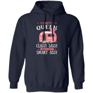 Camping Car Camper Queen Classy Sassy And A Bit Smart Assy Shirt