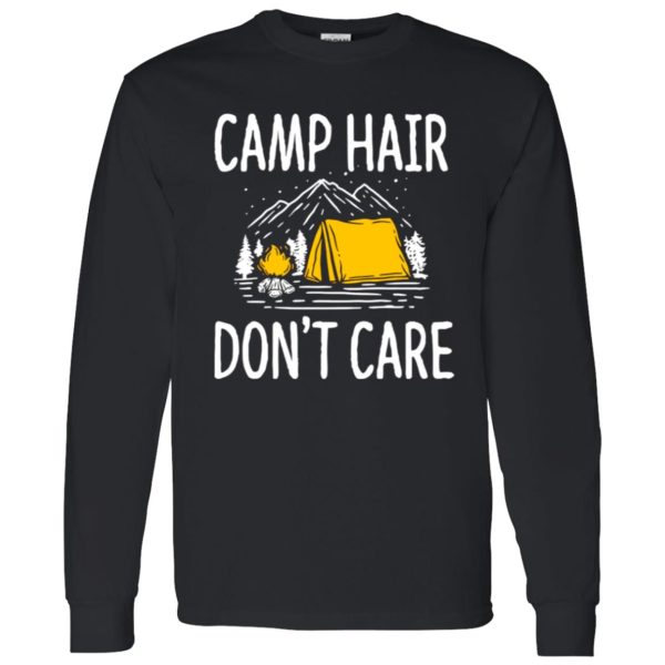 Camp Hair Don’t Care for Camp Lover Shirt