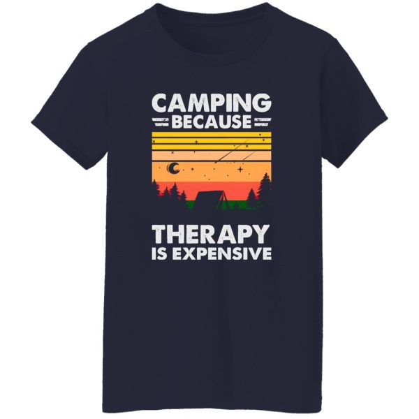 Camping Because Therapy Is Expensive Vintage For Camping Lover Shirt