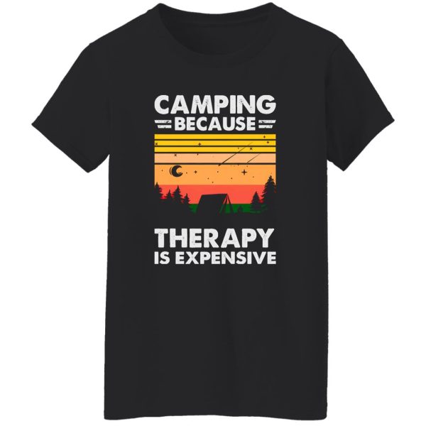 Camping Because Therapy Is Expensive Vintage For Camping Lover Shirt