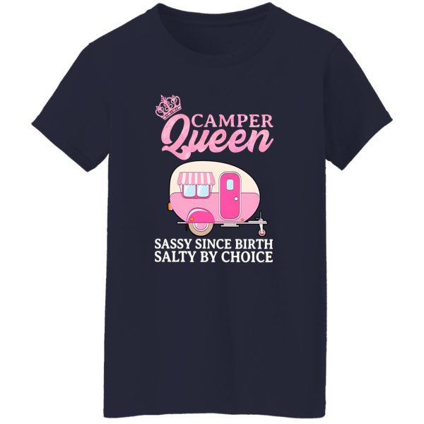 Camper Queen Sassy Since Birth Salty By Choice Pink Camping Car Shirt