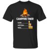 Campfire Timer Beer Rare Medium Well for Camp Lover Shirt