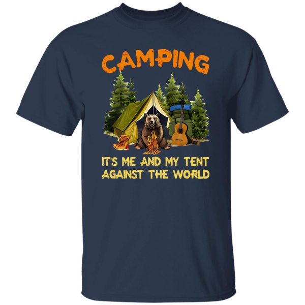 Bear Camping It’s Me And My Tent Against The World Shirt