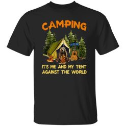 Bear Camping It’s Me And My Tent Against The World Shirt