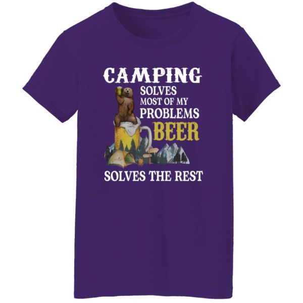 Bear Camping Solves Most Of My Problems Beer Solves The Rest Shirt