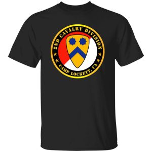 2nd Cavalry Division Camp Lockett CA Shirt