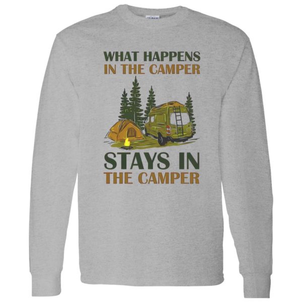 What Happens In The Camper Stays In The Camper Shirt