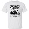 You Never See A Camper Outside A Psychiatrist’s Office for Camp Lover Shirt