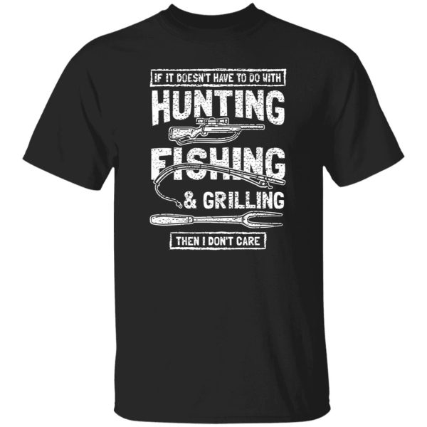 Funny Fishing Hunting Shirt