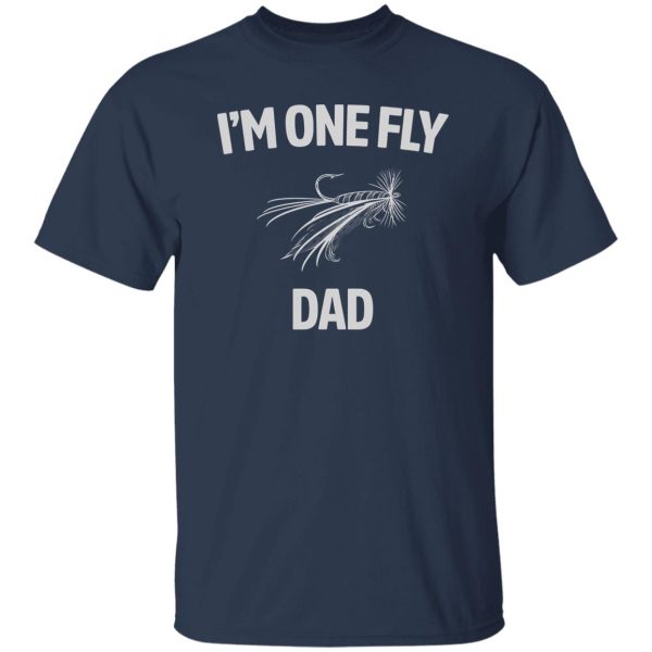 Fly Fishing Dad Funny Father’s Day Shirt