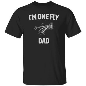 Fly Fishing Dad Funny Father’s Day Shirt