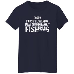 Fishing Funny Sarcasm Quotes Joke Hobbies Humor Shirt