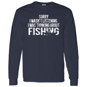 Fishing Funny Sarcasm Quotes Joke Hobbies Humor Shirt