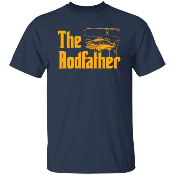 Fishing Dad Shirt, The Rodfather Shirt