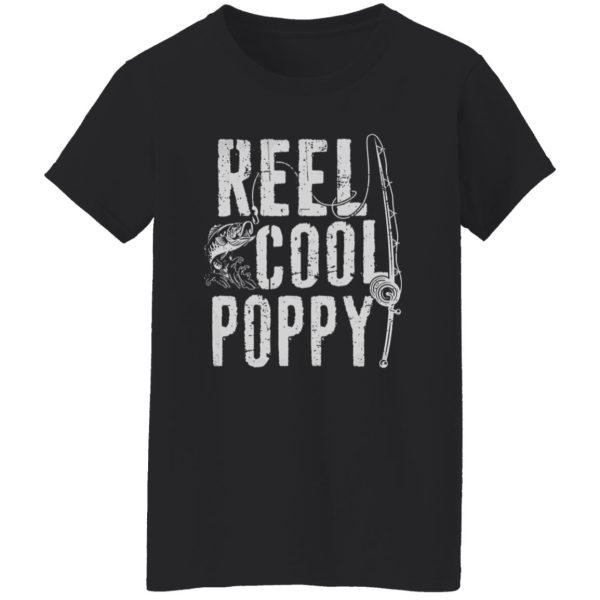 Fishing Father’s Day Papa Daddy Funny Reel Cool Poppy Shirt