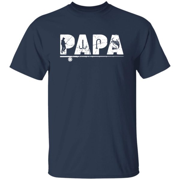 Fishing Dad Shirt, Papa Fisherman Shirt