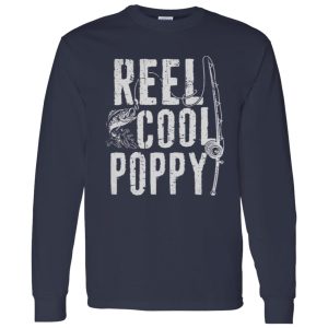 Fishing Father’s Day Papa Daddy Funny Reel Cool Poppy Shirt