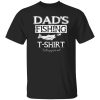 Fishing Dad Shirt, Dad’s Fishing T-Shirt Is This Guy For Reel Shirt